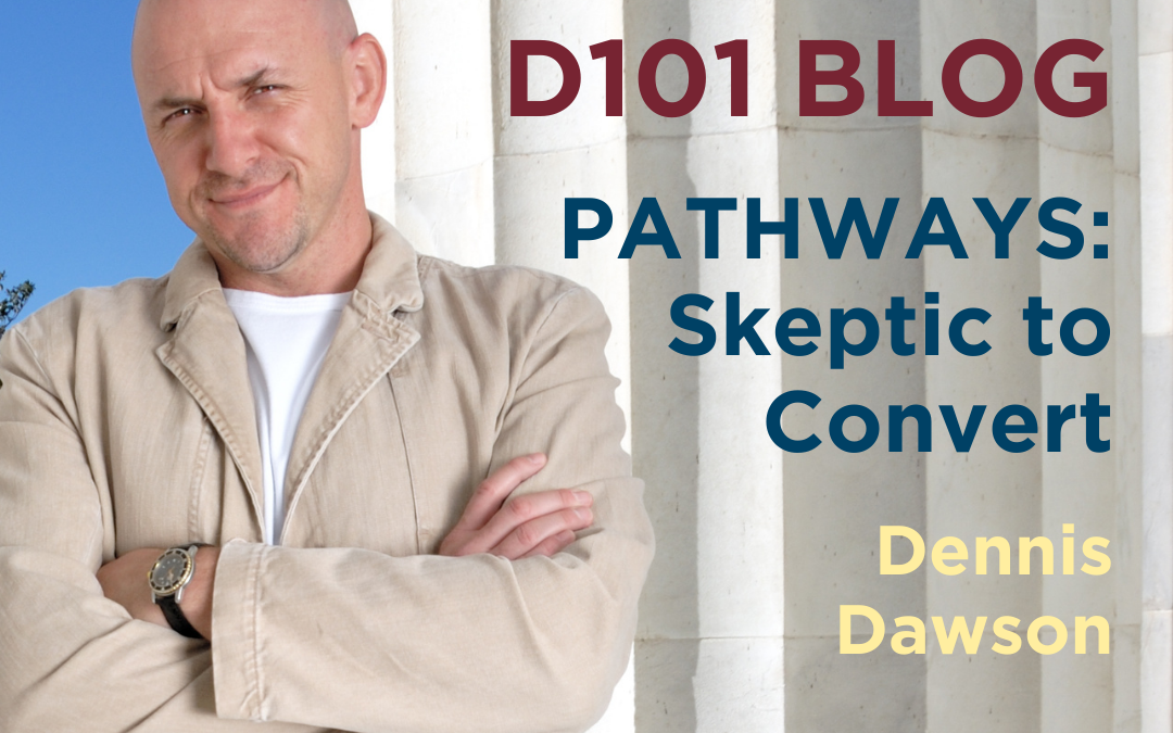 Pathways: Skeptic to Convert