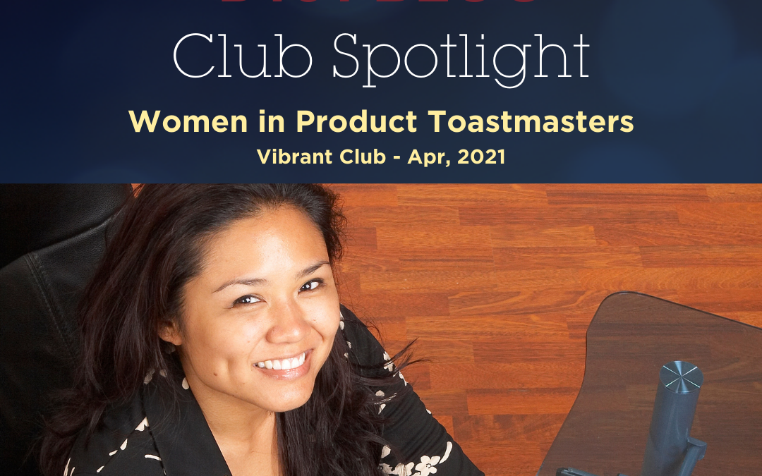 Club Spotlight: Women in Product Toastmasters